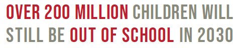 Over 200 million children will still be out of school in 2030