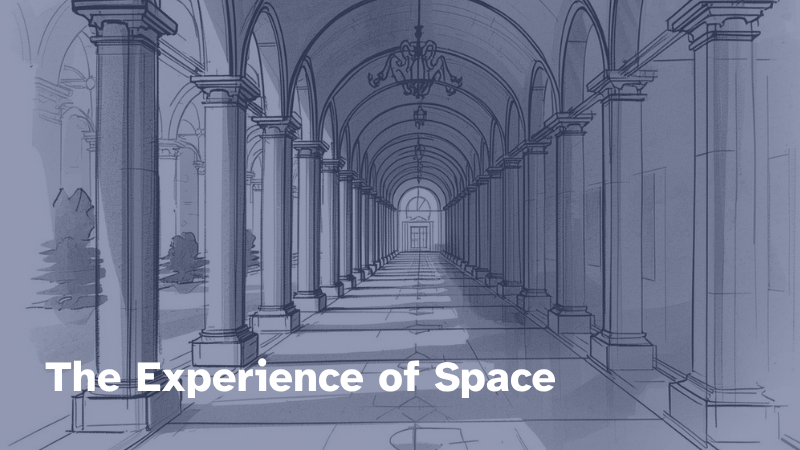 The Experience of Space — interior corridor sketch