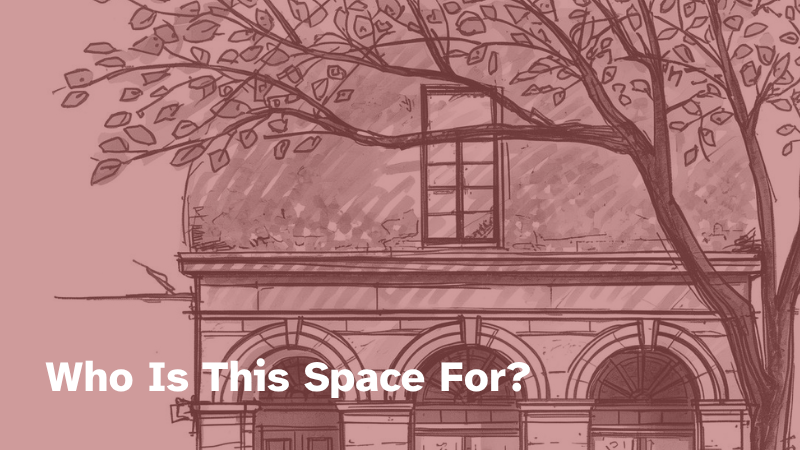 Who Is This Space For — street facade sketch