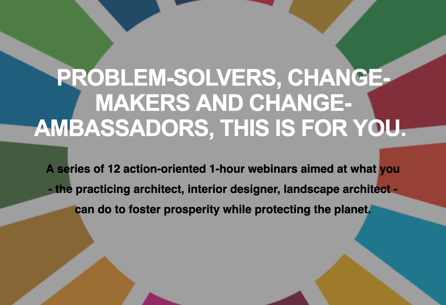 Problem-Solvers, Change-Makers and Change-Ambassadors, This is for You
